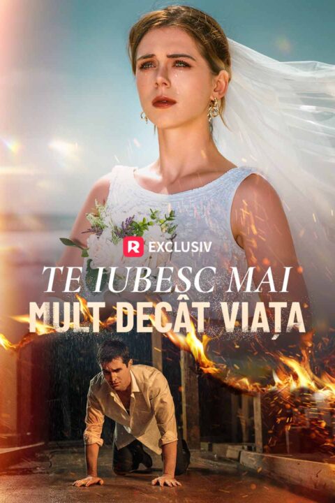 Te iubesc mai mult decât viața