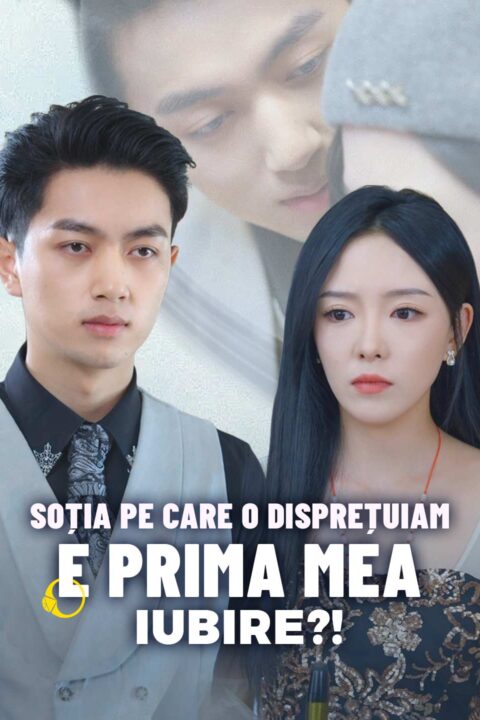 Soția pe care o disprețuiam e prima mea iubire?!
