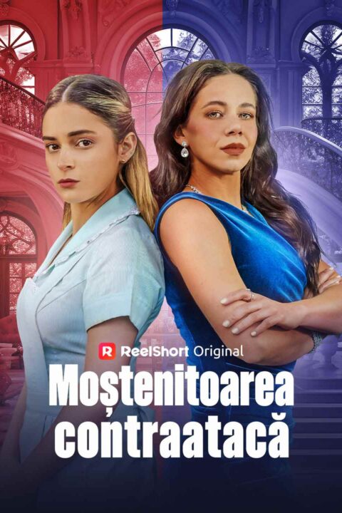 Moștenitoarea contraatacă