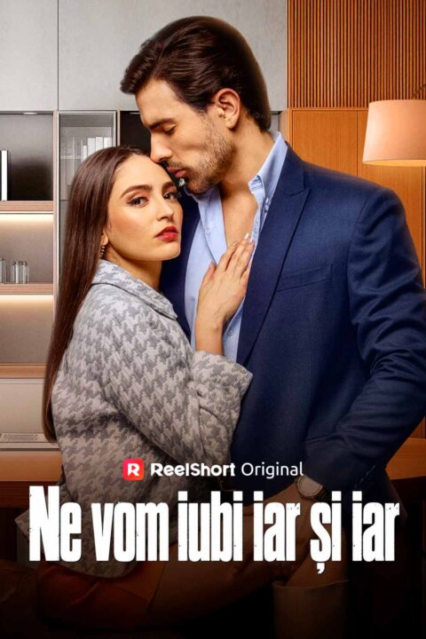 Ne vom iubi iar și iar