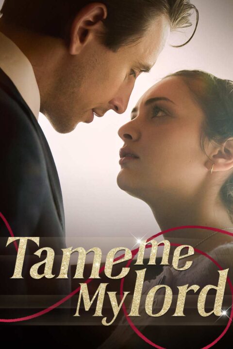Tame Me, My Lord