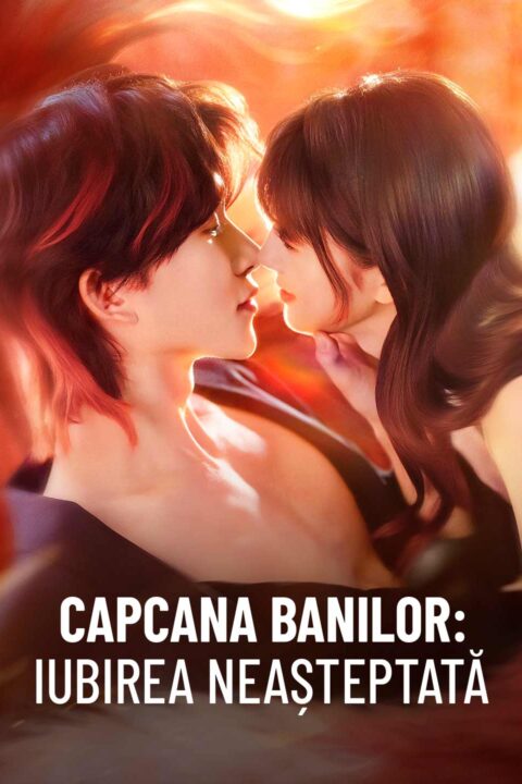 Capcana banilor: Iubirea neașteptată