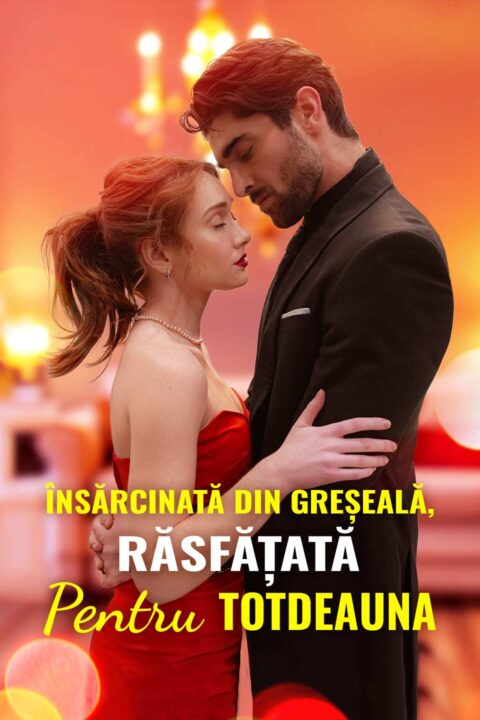 Însărcinată din greșeală, răsfățată pentru totdeauna