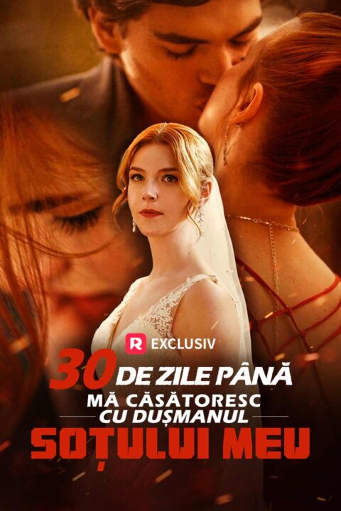 30 de zile până mă căsătoresc cu dușmanul soțului meu