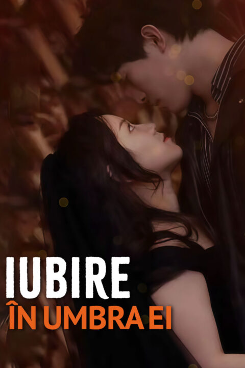 Iubire în umbra ei